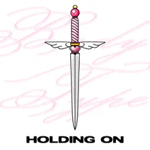 Holding On