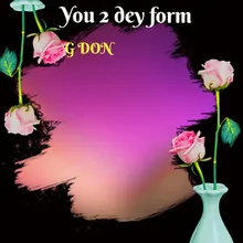 YOU 2 DEY FORM