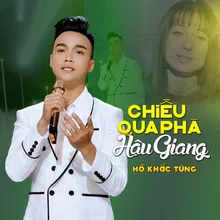 Chiều Qua Phà Hậu Giang