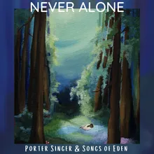 Never Alone