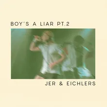 Boy's a Liar, Pt. 2