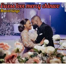 Excess love mercy chinwo
