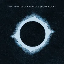 Miracle (Body Rock) [Edit]