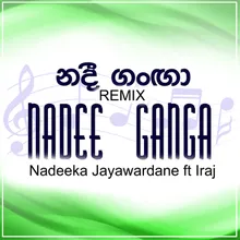 Nadee Ganga (Remix)