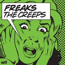 The Creeps (You’re Giving Me)