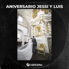 Aniversario Jessi y Luis