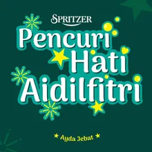 Pencuri Hati Aidilfitri