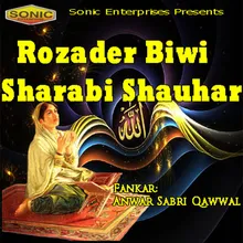 Rozader Biwi Sharabi Shauhar Ka Waqya