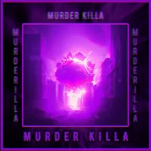 MURDER KILLA