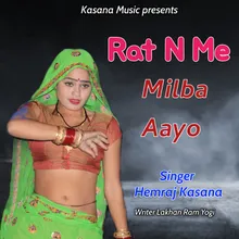 Rat N Me Milba Aayo