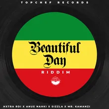 Beautiful day Riddim