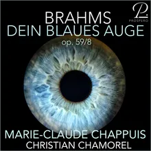 8 Lieder und Gesänge, Op. 59: No. 8, Dein blaues Auge
