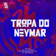 Tropa do Neymar