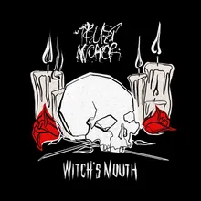 Witch's Mouth (featuring ATRIST)