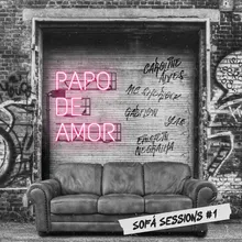 Sofá Sessions #1 - Papo de Amor