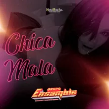 Chica Mala