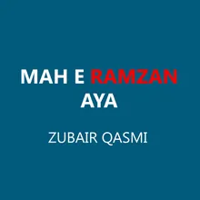 Mah E Ramzan Aya