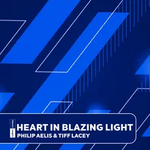 Heart In Blazing Light