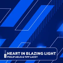 Heart in Blazing Light