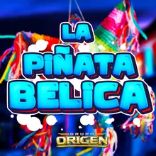 La Piñata Belica