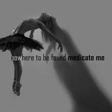 Medicate Me