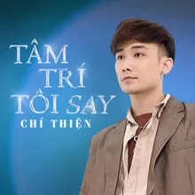 Tâm Trí Tôi Say