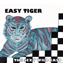 Easy Tiger