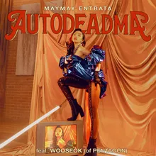 AUTODEADMA (feat. WOOSEOK of PENTAGON)