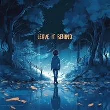 leave it behind