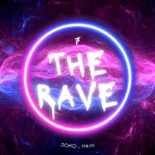 The Rave