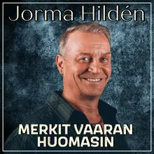 Merkit vaaran huomasin