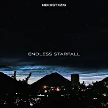 ENDLESS STARFALL