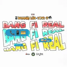 Bang Fi Real