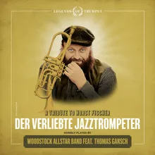 Der verliebte Jazztrompeter  (feat. Thomas Gansch)