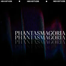 PHANTASMAGORIA