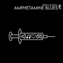 Amphetamine Blues