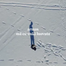 mä en enää luovuta