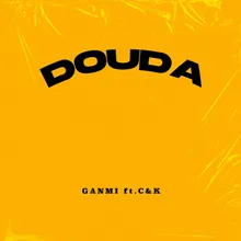 DOUDA (feat. C&K)
