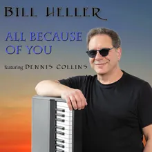 All Because of You (feat. Dennis Collins)