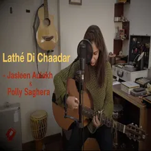 Lathé Di Chaadar / Kivéin Nibhni Aé Saadi Yaari