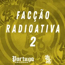 FACÇÃO RADIOATIVA 2