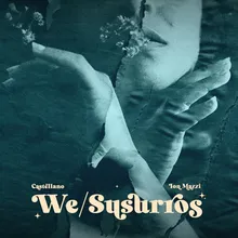 we / susurros