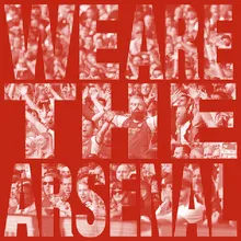 We Are The Arsenal