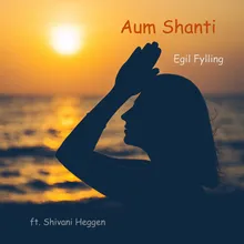 Aum Shanti