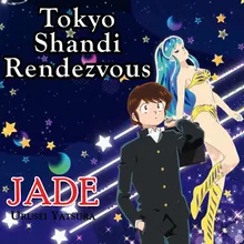Tokyo Shandi Rendezvous