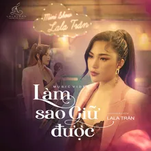 Làm Sao Giữ Được