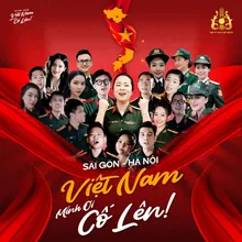 Sài Gòn - Hà Nội, Việt Nam Mình Ơi Cố Lên!