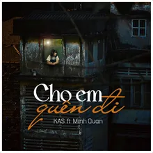 Cho Em Quên Đi