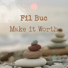 Make It Worth