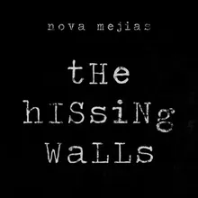 The Hissing Walls (Original Sound Track)